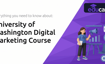 University of Washington Digital Marketing Course: Everything You Need to Know